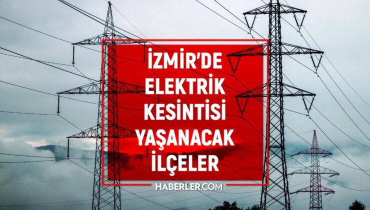 1-2 Ağustos İzmir GEDİZ elektrik kesintisi! GÜNCEL KESİNTİLER! Buca, Karabağlar, Bornova elektrik kesintisi! İzmir planlı elektrik kesintileri!