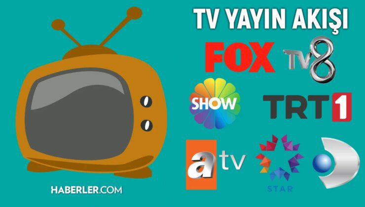 12 Ağustos TV yayın akışı! Bu akşam TV’de hangi diziler var? Bugün TV’de hangi filmler var? ATV, Kanal D, Star, Show’da neler var?