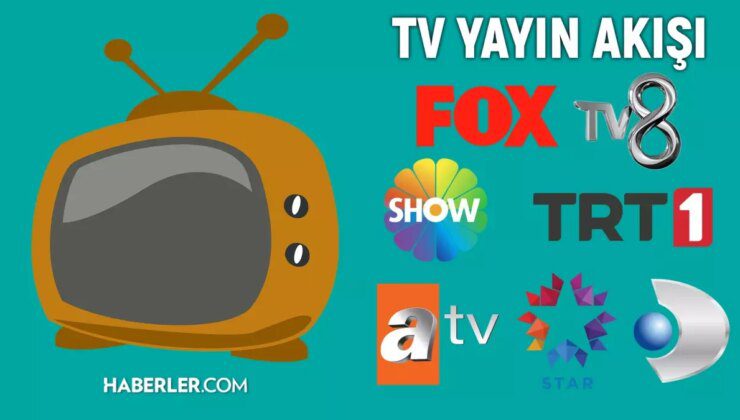 28 AĞUSTOS TV YAYIN AKIŞI Bugün TV’de neler var? Kanal D, ATV, Show TV, Star TV, NOW TV, TRT 1, TV8 kanal yayın akışı listesinde hangi programlar var?