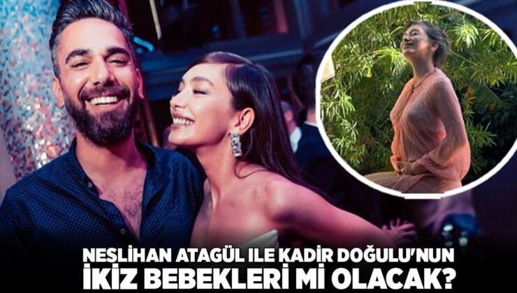 MAGAZİN HABERLERİ: Neslihan Atagül ile Kadir Doğulu’nun ikiz bebekleri mi olacak?