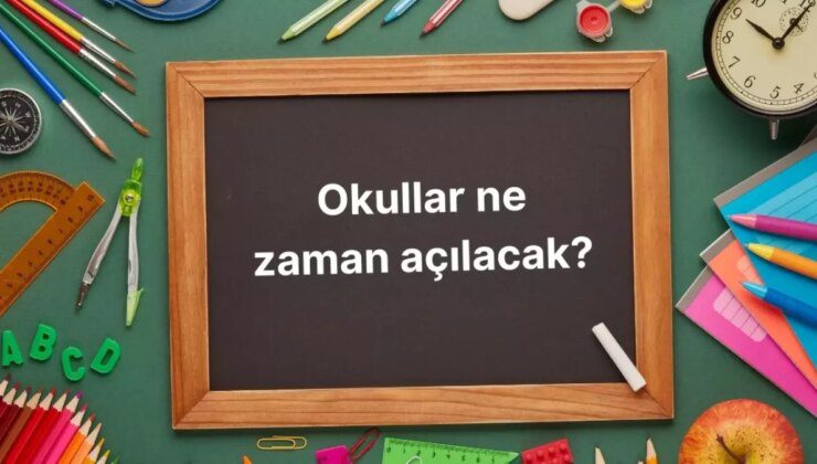 Okullar ne zaman açılıyor, ertelendi mi? Okulların açılmasına kaç gün kaldı? 1. Sınıflar ne zaman başlayacak?