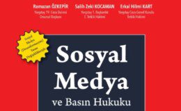 "Sosyal Medya ve Basın Hukuku" Hukukçuların Başucu Kitabı olacak