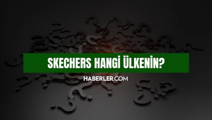 Skechers hangi ülkenin? Skechers boykot listesinde var mı, israil malı mı? Skechers nerede üretiliyor?