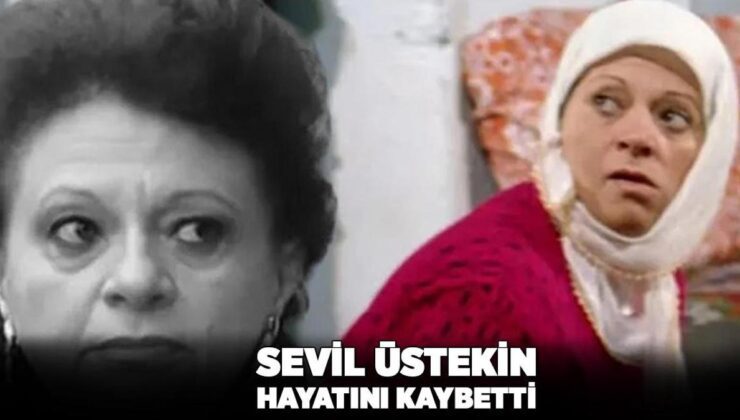 SON DAKİKA HABERİ: Kapıcılar Kralı’nın Hacer’i Sevil Üstekin hayatını kaybetti!