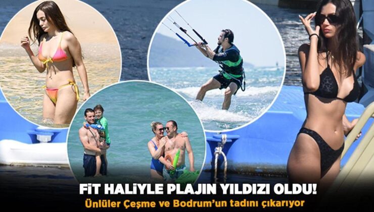 Ünlüler tatilde! Bodrum ve Çeşme’den renkli manzaralar