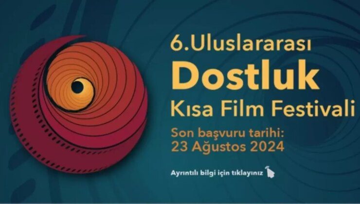 6. Uluslararası Dostluk Kısa Film Festivali Jürileri ve Ödülleri Açıklandı