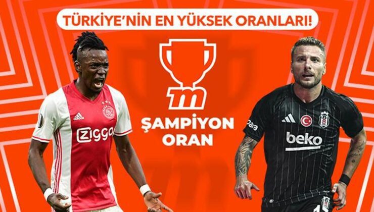 Ajax-Beşiktaş maçının en yüksek oranları Misli'de!