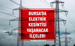 Bursa elektrik kesintisi! 7-8 Eylül Osmangazi, Yıldırım, Nilüfer elektrik kesintisi ne zaman gelecek?