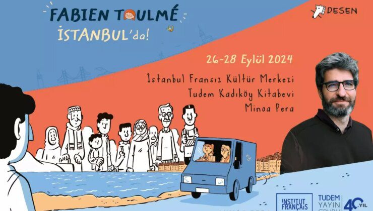 Fabien Toulmé İstanbul’a Geliyor