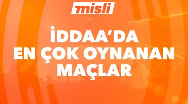 Günün en çok oynanan maçları