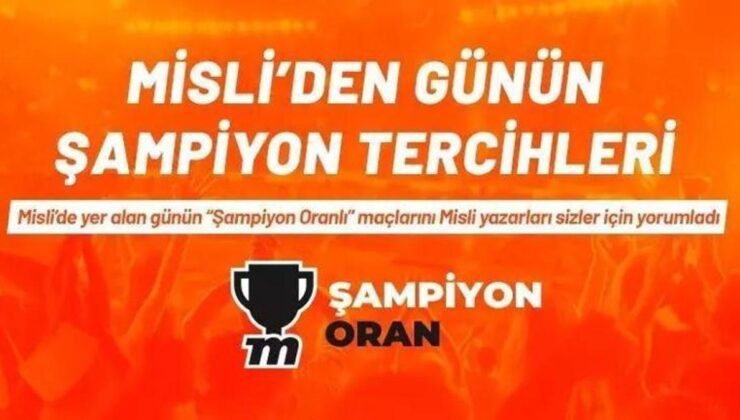 Günün şampiyon tercihleri