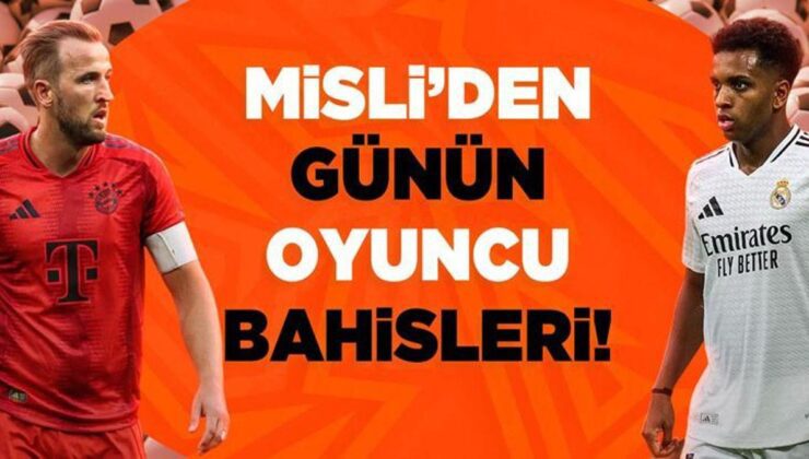 Misli'den günün oyuncu bahisleri!