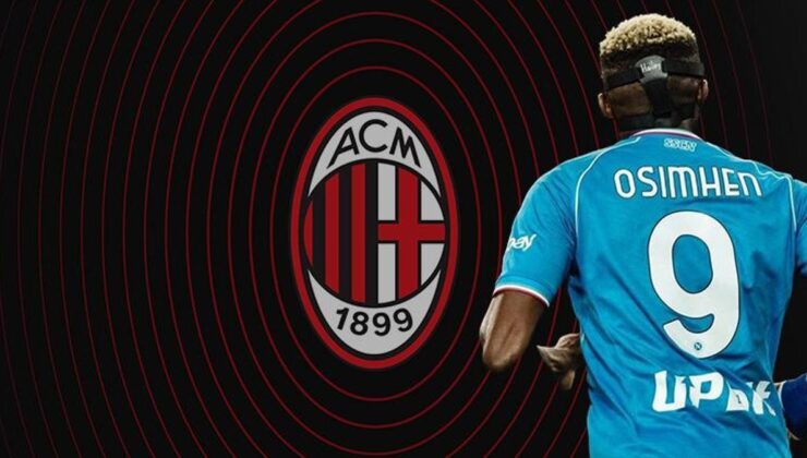 CANLI TRANSFER |                    Victor Osimhen'den sonra bir imza daha! Milan'ı reddetti, İstanbul'a geliyor…