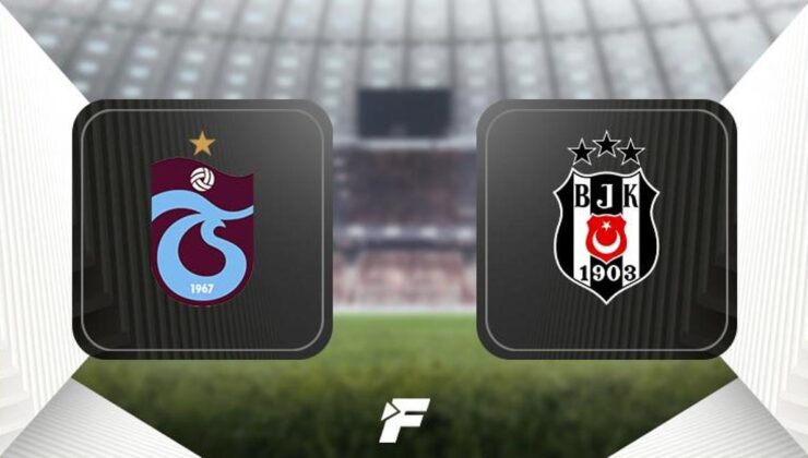 Trabzonspor-Beşiktaş maçı öncesi son dakika