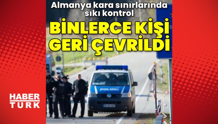 Almanya, 28 bin kişiyi geri çevirdi | Dış Haberler