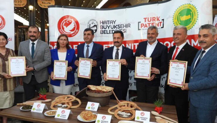 Hatay’ın Yöresel Lezzetlerine 6 Yeni Coğrafi İşaret