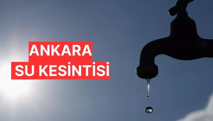 Ankara su kesintisi sorgulama! 15 Kasım Cuma ASKİ su kesintisi olan yerler neresi?