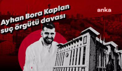 Ayhan Bora Kaplan Suç Örgütü Davasında Duruşma Devam Etti