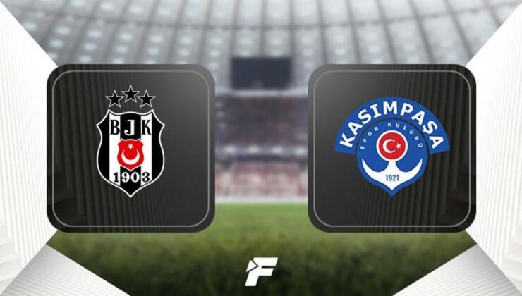 Beşiktaş-Kasımpaşa maçı öncesi son dakika!