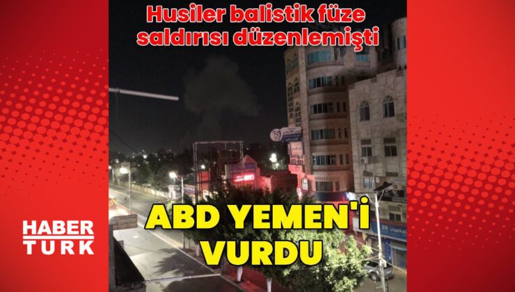 İsrail ve ABD Yemen'i vurdu | Dış Haberler