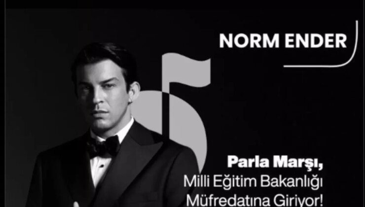 Norm Ender’in "Parla" marşı, Milli Eğitim Bakanlığı müfredatına giriyor