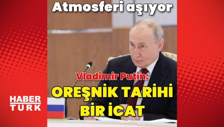 Putin: Oreşnik gibisi yok | Dış Haberler