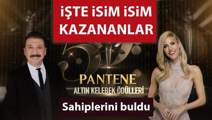 SON DAKİKA ÖDÜL HABERLERİ: ALTIN KELEBEK ÖDÜLLERİ KAZANANLARI: 50. Pantene Altın Kelebek ödülleri kazananlar belli oldu