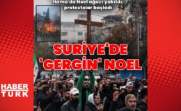Suriye'de Noel ağacı yakıldı, başkent Şam'da protestolar başladı | Dış Haberler