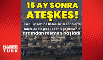 Gözler Gazze'de! 15 aydır süren saldırıların ardından ateşkes başladı | Dış Haberler