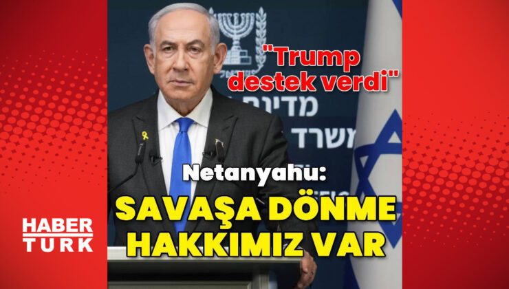 Netanyahu'da kritik ateşkes açıklaması | Dış Haberler