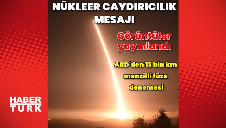 ABD’den 13 bin kilometre menzile sahip balistik füze denemesi