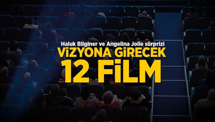 Bu hafta vizyona girecek 12 film! Haluk Bilginer ve Angelina Jolie sürprizi