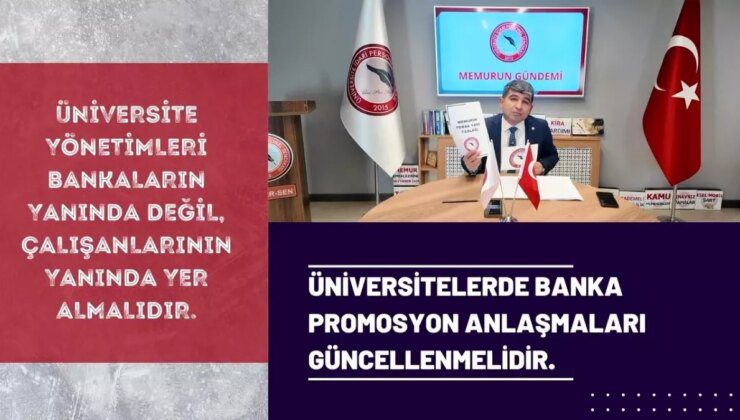 ÜNİPERSEN’den Sivas Cumhuriyet Üniversitesi’ndeki Promosyon Anlaşmalarına Tepki