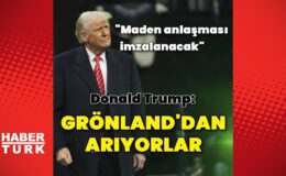 ABD Başkanı Trump: Grönland’dan bizi arıyorlar