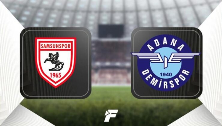 CANLI | Samsunspor-Adana Demirspor maçı