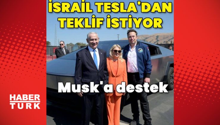 İsrail, devlet kademesi için açılacak araba ihalesine Tesla’nın teklif vermesini istiyor