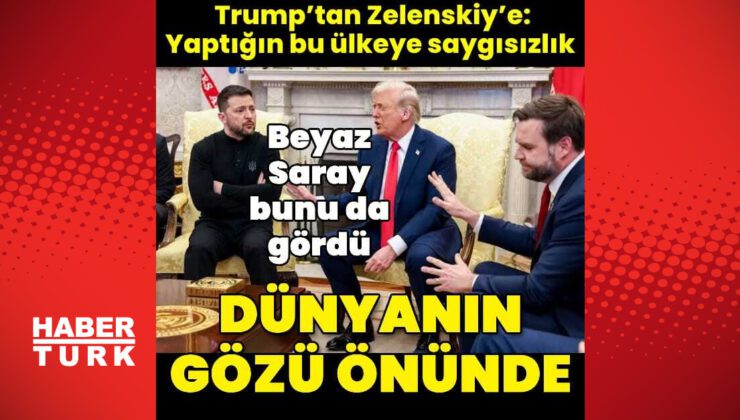 Trump ve Zelenskiy arasında Beyaz Saray tarihine damga vuracak tartışma
