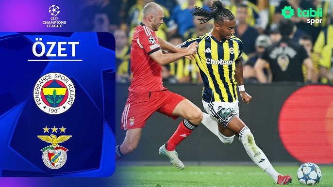 Benfica – Fenerbahçe Maç Özeti