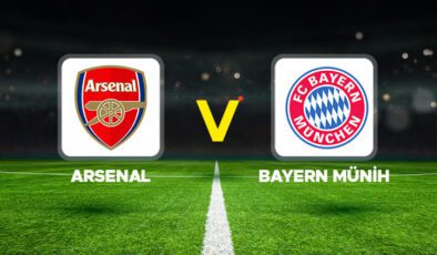 Arsenal – Bayern Münih maçı ne zaman, hangi kanalda, saat kaçta? Şampiyonlar Ligi’nde dev karşılaşma!