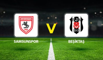 Canlı Anlatım: Beşiktaş Samsunspor (Süper Lig maçı)