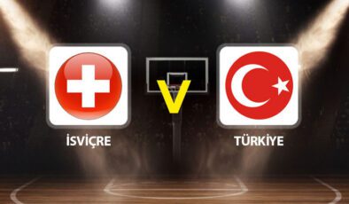 CANLI İZLE: İsviçre Türkiye basketbol maçı ne zaman saat kaçta hangi kanalda? 12 Dev Adam Dünya Kupası için parkede!