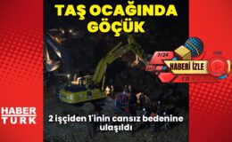 Ordu’da taş ocağı şantiyesinde göçük