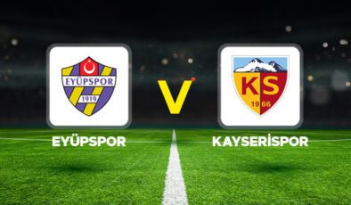 Eyüpspor-Kayserispor maçı canlı (Süper Lig)