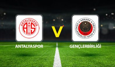 Antalyaspor Gençlerbirliği maçı ne zaman saat kaçta hangi kanalda?