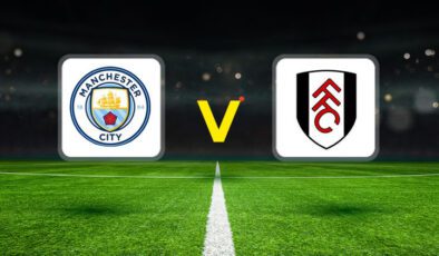 Manchester City- Fulham maçı ne zaman, saat kaçta ve hangi kanalda?