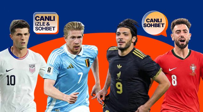 ABD-Belçika ile, Meksika-Portekiz ile karşılaşacak! Maçların heyecanı canlı sohbet ve canlı yayın ile Misli’de