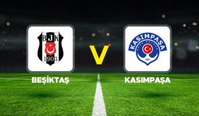 Beşiktaş – Kasımpaşa maçı ne zaman, saat kaçta, hangi kanalda? Süper Lig Beşiktaş Kasımpaşa muhtemel 11’ler